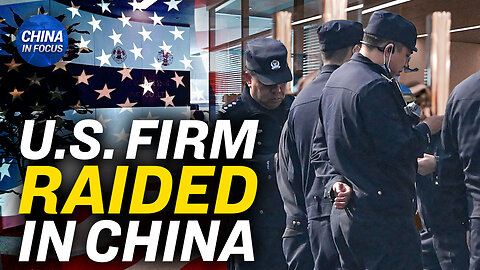 US Due Diligence Firm Raided in Beijing
