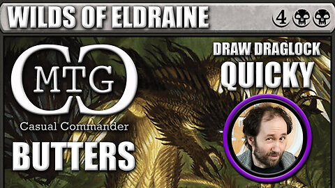 MTG Casual Commander : Quicky - Butters - Wilds of Eldraine 02 #mtg #wildsofeldraine #packopening