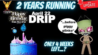 Drip Network Drip 2 year anniversary DDD announcement update 22