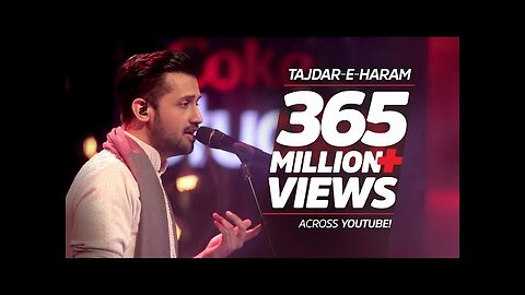 Coke Studio Season 8| Tajdar-e-Haram| Atif Aslam