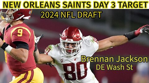 Brennan Jackson: Day 3 Target for New Orleans Saints 2024 NFL Draft