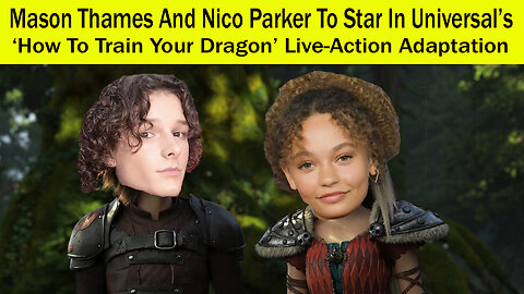 Mason Thames And Nico Parker To Star In Universal’s ‘How To Train Your Dragon’