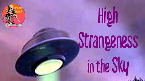 High Strangeness in the Sky | Interview with Ronny Dawson | Stories of the Supernatural