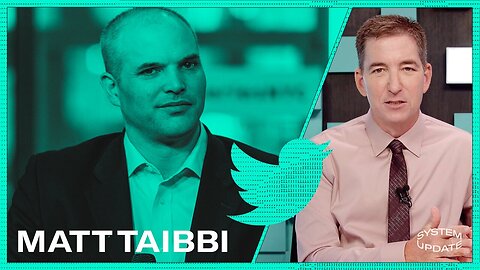 The Twitter Files: What You Need to Know, with Matt Taibbi | System Update with Glenn Greenwald