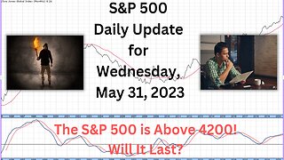 S&P 500 Daily Market Update for Wednesday May 31, 2023