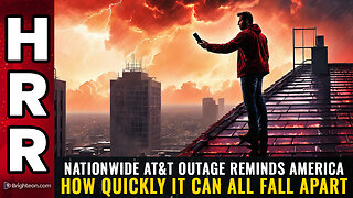 Nationwide AT&T outage reminds America how quickly it can all fall apart