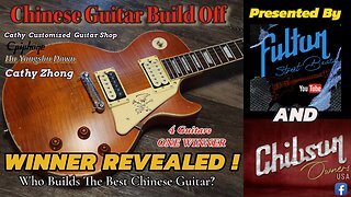 Slash Chibson Les Paul - Who is The Best Chinese Guitar Builder? | Winner Announcement! Part 4
