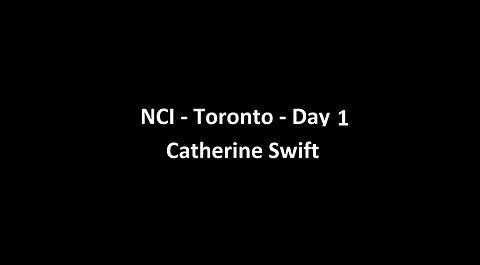 National Citizens Inquiry - Toronto - Day 1 - Catherine Swift Testimony