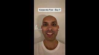 Corporate Fast - Day 7