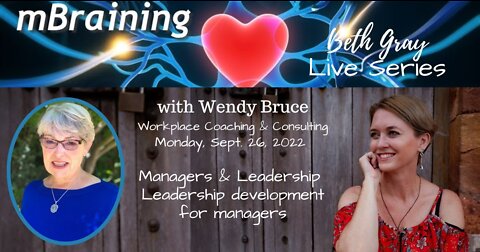 Live series with Wendy Bruce, mBraining for alignment with your inner wisdom in management