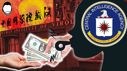 CIA Whistleblower Exposes Agency BRIBES to Alter Lab Leak Theory