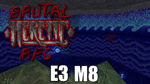 Brutal Heretic RPG (Version 6) - E3 M8 - D'Sparil's Keep - FULL PLAYTHROUGH