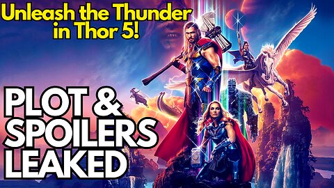 🚨 Marvel Fans Unite: Thor 5 Movie Spoilers & Surprises! || Thor 5 Plot Leaks & Thor 5 Villain Enigma