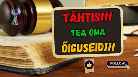 43. TÄHTIS!!! TEA OMA ÕIGUSEID! (Loodusseaduse rikkumised)