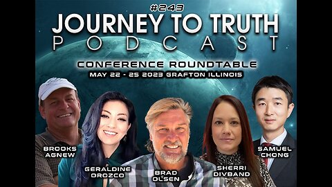 EP 243 - A New Foundation Of Truth: 2023 Journey To Truth Conference Roundtable