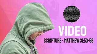 Video Scripture Matthew 13 53 58 1