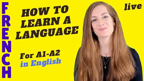HOW TO LEARN A LANGUAGE - French class with Elsa