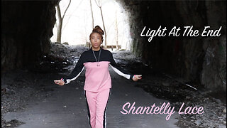 Shantelly Lace - Light At The End (Official Video)