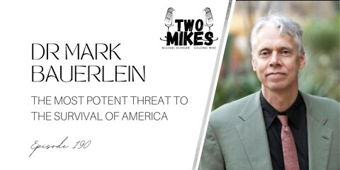 Dr Mark Bauerlein Describes the Most Potent Threat to the Survival of America