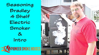 Seasoning Bradley 4 Shelf Electric Smoker / Intro