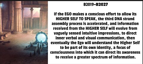 If the EGO makes a conscious effort to allow its HIGHER SELF TO SPEAK, the third DNA strand assembly