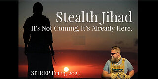 MONKEY WERX - Stealth Jihad. It's Not Coming. It's Already Here. SITREP 10.13.23