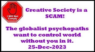 THE SCAM IS UP. GLOBALISTS ARE OUT TO CONTROL THE WORLD AND ENSLAVE YOU.