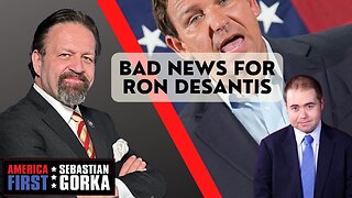 Bad news for Ron DeSantis. Matt Boyle with Sebastian Gorka on AMERICA First