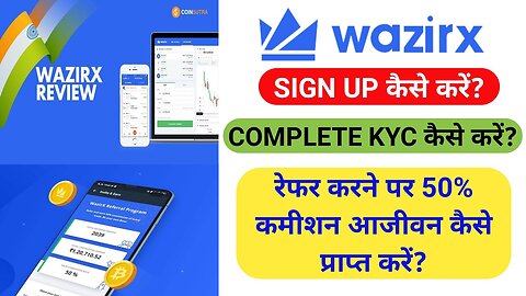 How to Sign Up in WazirX || How to Complete KYC? || How to get 50% Commission Lifetime?