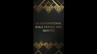 24 Inspirational Bible Verses and Quotes