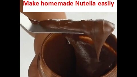Make homemade Nutella easily