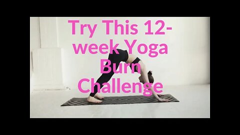 Try This 12 week Yoga Burn Challenge #shorts