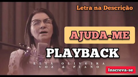 AJUDA-ME Voz e Violão - Eliã Oliveira PLAYBACK /Letra na Descrição