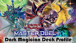 2023 Dark Magician Deck Profile! Yu-Gi-Oh! Master Duel!