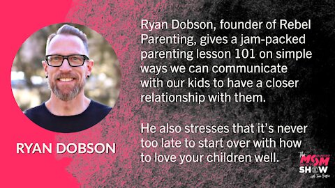 Phenomenal Parenting Tips Every Family Needs from Ryan Dobson
