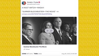 Trump Truth > Summer Blockbuster - The Movie "A Must Watch - MAGA"