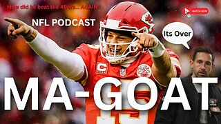 Mahomes-Goat cements the Chiefs Dynasty...but how did the 49ers BLOW IT? | NFL Podcast #nfl #chiefs