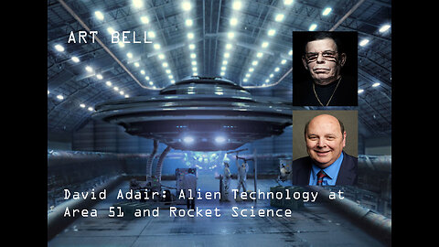 Art Bell - David Adair: Alien Technology at Area 51 and Rocket Science