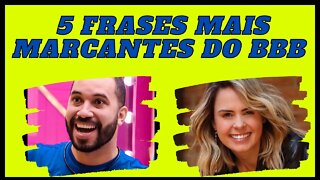 Top 5 Frases Mais Marcantes Do Big Brother Brasil