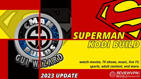 SuperMan - Best Kodi 20.1 Nexus Build! (Install on Firestick) - 2023 Update