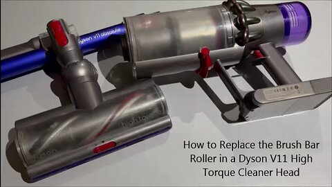 How to Replace the Brush Bar Roller in a Dyson V11 High Torque Cleaner Head