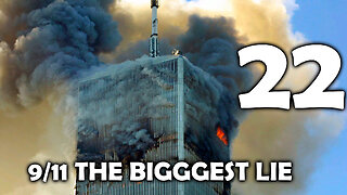 9/11 The BIGGEST LIE 22 - Much Thanks to Israel for opening my eyes