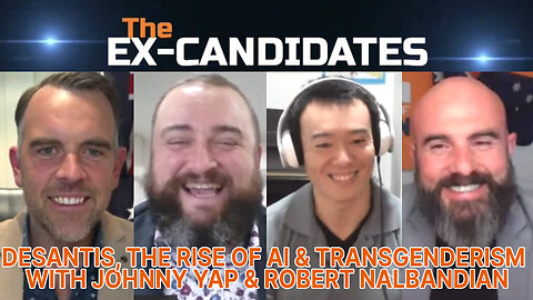 Johnny Yap & Robert Nalbandian Interview - DeSantis, Rise of AI & Transgenderism - ExCandidates Ep62
