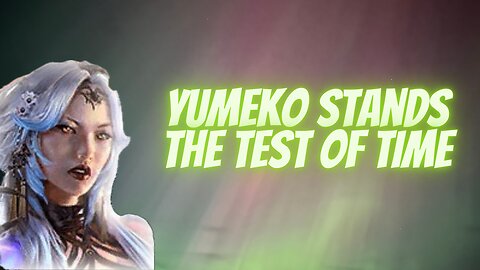 Yumeko Stands the Test of Time! Two Years of Being My MVP in RAID!! Yumeko of the Shadowkin