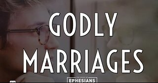 July 23, 2023 - GODLY MARRIAGES