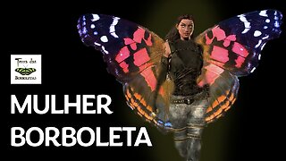 MULHER BORBOLETA