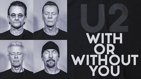 With Or Without You (Songs Of Surrender) [Video Lyrics] song by. U2