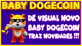 DE VISUAL NOVO BABY DOGECOIN TRAZ NOVIDADES !!!