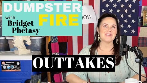 Dumpster Fire 87 - Outtakes