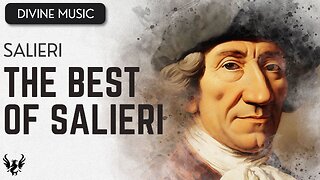 The Best of Salieri 🎻 Classical Music for Brain Power 🎹 Most Famous Classic Pieces ❯ 432 Hz 🎶